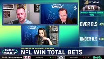 2024 NFL Win Total BETS w/ BetQL Daily