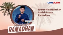 TAUSIYAH Ramadhan Abil Ash, M. Ag: Syarat Melaksanakan Ibadah Puasa Ramadhan