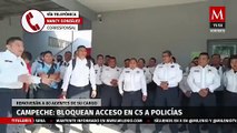 Policías bloquean puntos de acceso al C5 en Campeche; removerán a 80 agentes de su cargo