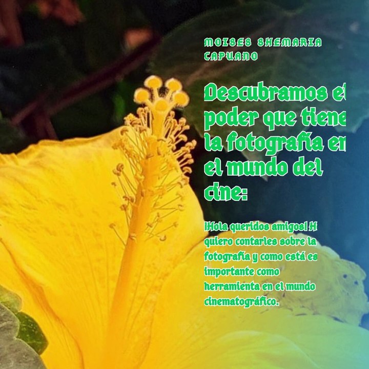 Moises Shemaria Capuano | El poder de la fotografía en el mundo del cine (Parte 1) (Creado por @MoisesShemariaCapuano)