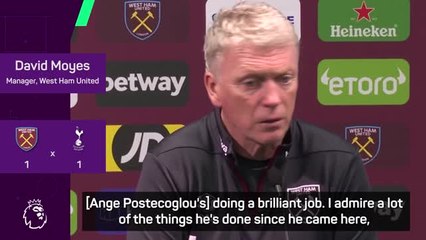 Moyes praises Postecoglou and Tottenham after draw