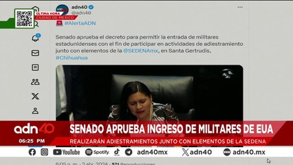 ¡Última Hora! Senado aprueba ingreso de Militares de EE.UU. a México