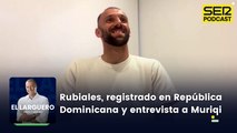 Rubiales, registrado en República Dominicana y entrevista a Vedat Muriqi