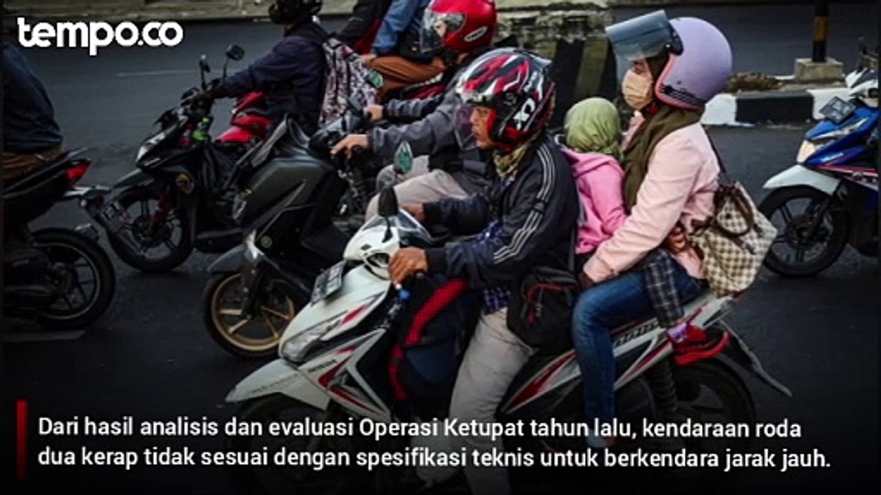 Polri Tak Rekomendasikan Mudik Lebaran Menggunakan Sepeda Motor, Ini Imbauan bagi Pemudik