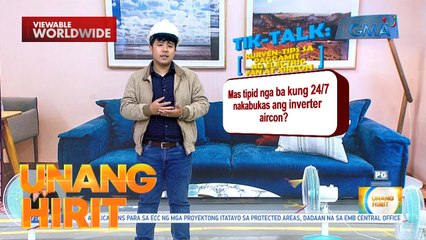 Tik-Talk— Tips sa paggamit ng electric fan at aircon! | Unang Hirit