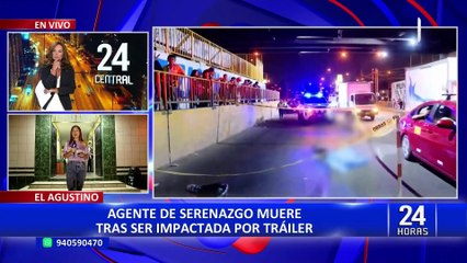 El Agustino: agente del Serenazgo muere al ser impactada por tráiler