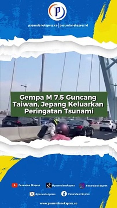 Gempa M 7,5 Guncang Taiwan, Jepang Keluarkan Peringatan Tsunami