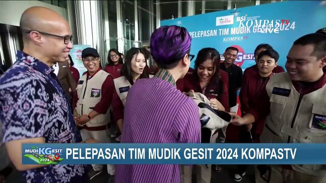 Pelepasan Tim Mudik Gesit 2024 KompasTV, Menhub Budi Karya Sumadi: Jaga Kesehatan
