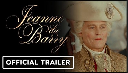 Jeanne du Barry | U.S. Trailer - Johnny Depp, Maïwenn, Benjamin Lavernhe