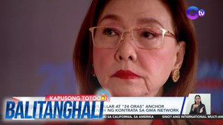 Kapuso news pillar Mel Tiangco, muling pumirma ng kontrata | BT