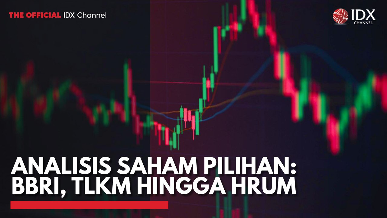 Analisis Saham Pilihan: BBRI, TLKM Hingga HRUM