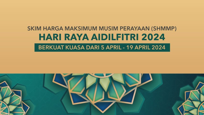 [INFOGRAFIK] Skim Harga Maksimum Musim Perayaan Hari Raya Aidilfitri ...