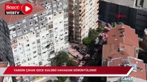 Beşiktaş'ta yangın çıkan gece kulübü ve çevresinin havadan görüntüleri