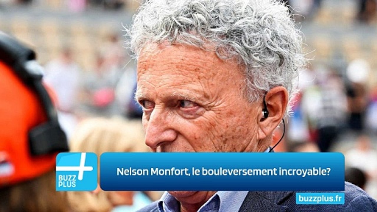 Nelson Monfort, le bouleversement incroyable?