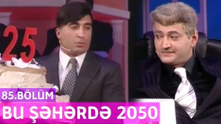 Bu Şəhərdə 2050 - 85.Bölüm