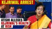 Arvind Kejriwal Arrest: Atishi claims CM lost 4.5 Kg since arrest, Tihar Jail counters | Oneindia