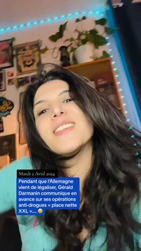 Pendant que l’Allemagne vient de légaliser, Gérald Darmanin communique, en avance, sur ses opérations anti-drogues « place nette XXL »…. Efficace la répression