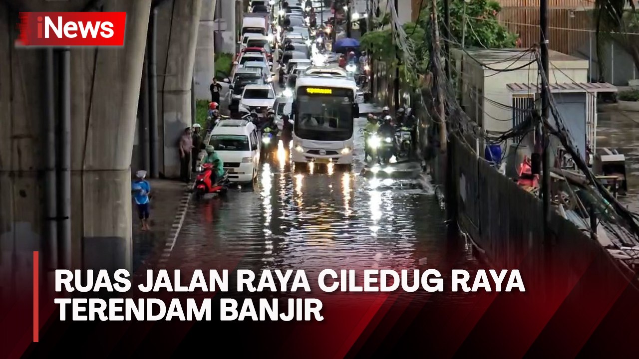 Terendam Banjir Usai Hujan Deras, Ruas Jalan Raya Ciledug Raya Sempat Lumpuh