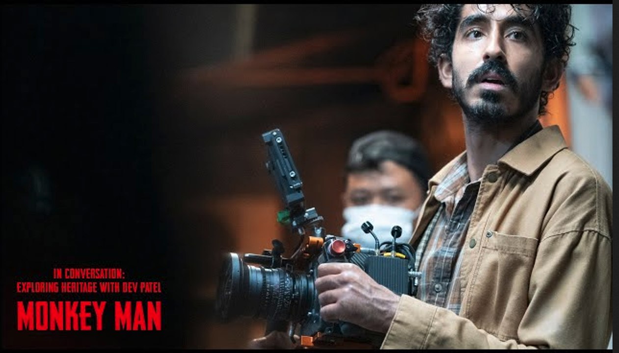 Monkey Man In Conversation Exploring Heritage With Dev Patel