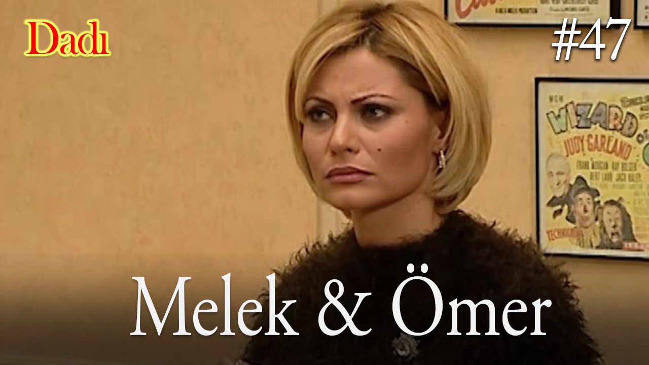 Melek & Ömer #47