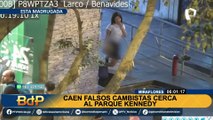 Cae banda de falsos cambista cerca al parque Kennedy en Miraflores