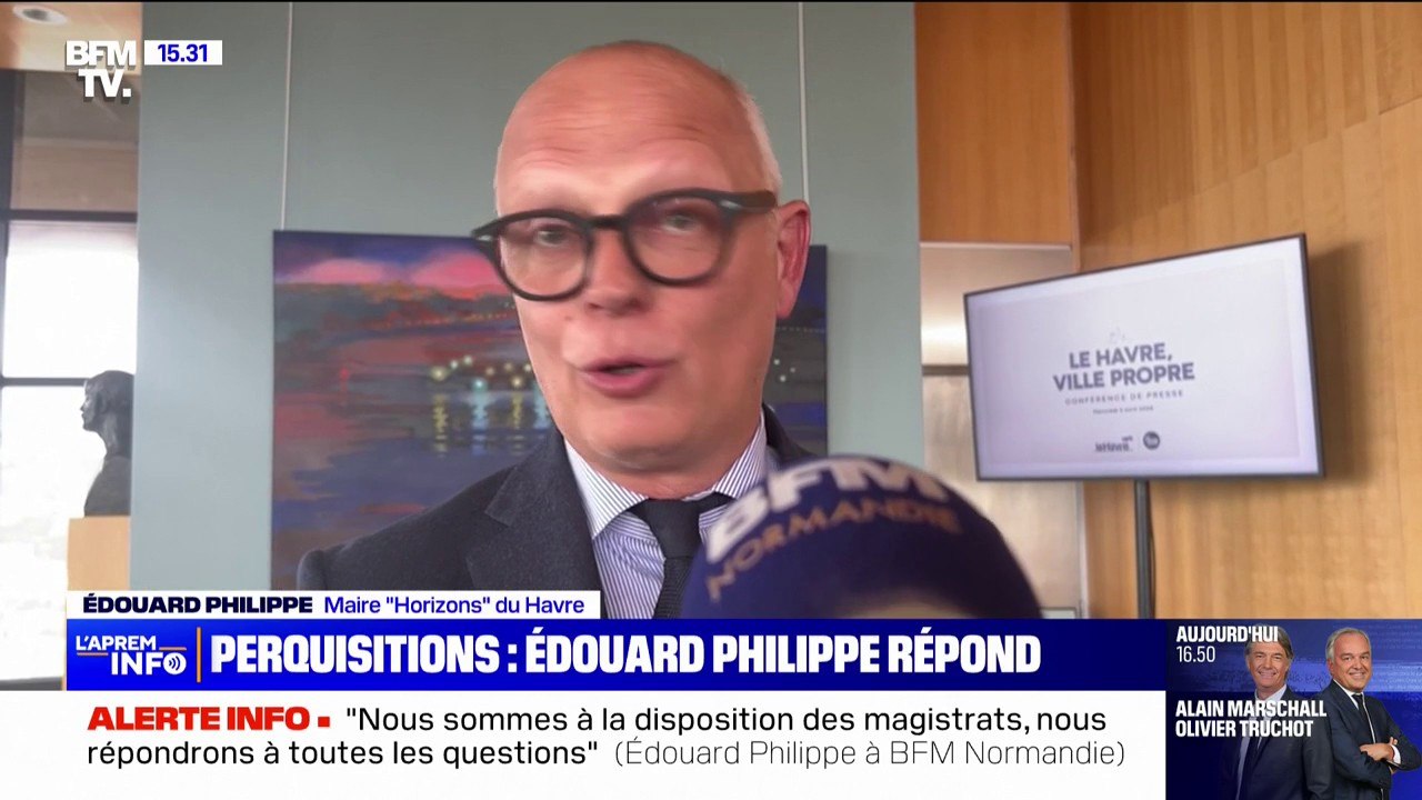 Perquisitions à la mairie du Havre: "Nous sommes à la disposition des magistrats", déclare Édouard Philippe à BFM Normandie