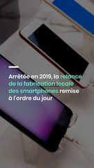 Arrêtée en 2019, la relance de la fabrication locale des smartphones remise à l’ordre du jour