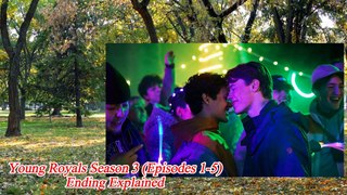 Young Royals Season 3 Ending Explained | Young Royals 3 (Episodes 1-5)