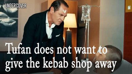 Tufan does not want to give the kebab shop away