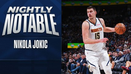 Nightly Notable: Nikola Jokic | Apr. 2