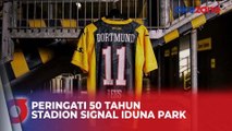 Borussia Dortmund Rilis Jersey Spesial, Peringati 50 Tahun Berdirinya Stadion Signal Iduna Park