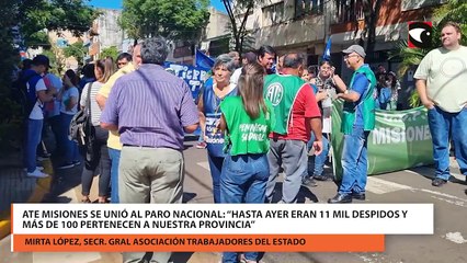 Ate Misiones se unió al paro nacional: “hasta ayer eran 11 mil despidos y más de 100 pertenecen a nuestra provincia”