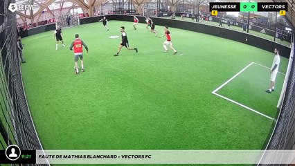 Faute de Mathias BLANCHARD - VECTORS FC