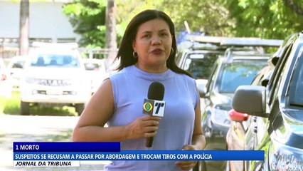 Suspeitos se recusam a passar por abordagem e trocam tiros com a polícia