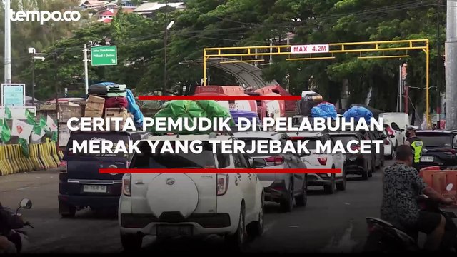 Pelabuhan Merak Padat Luar Biasa, Macet 19 Km Sebabkan Pemudik Terjebak Hingga 5 Jam