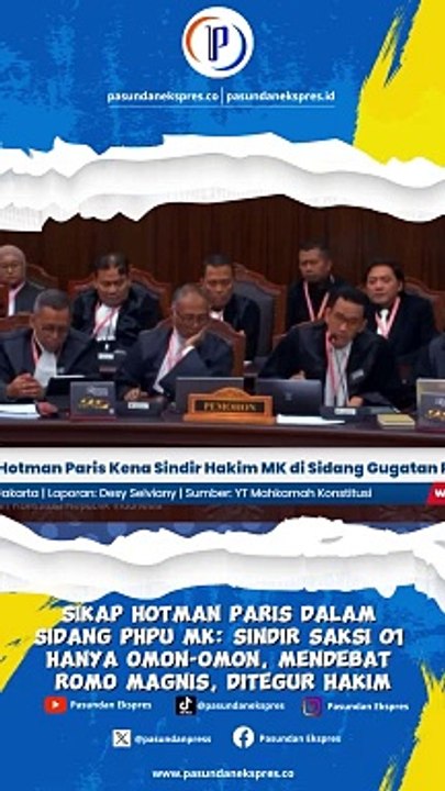 Sikap Hotman Paris dalam Sidang PHPU MK: Sindir Saksi 01 hanya Omon-omon, Mendebat Romo Magnis, Ditegur Hakim