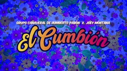Grupo Cañaveral De Humberto Pabón - El Cumbión (LETRA)
