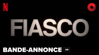 FIASCO créée par Igor Gotesman, Pierre Niney Avec Pierre Niney, Géraldine Nakache, Pascal Demolon : bande-annonce [HD] | 30 avril 2024 sur Netflix