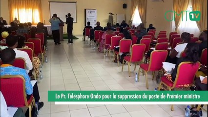 [#Reportage] Gabon : le Pr. Telesphore Ondo pour la suppression du poste de Premier ministre
