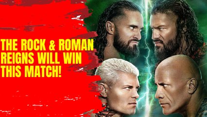 The Rock & Roman Reigns will win at WrestleMania!