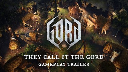 Gord | They Call It The Gord | Gameplay Trailer