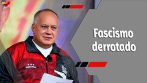 Con El Mazo Dando | Diosdado Cabello: ¡El Fascismo no pasará, lo derrotaremos!