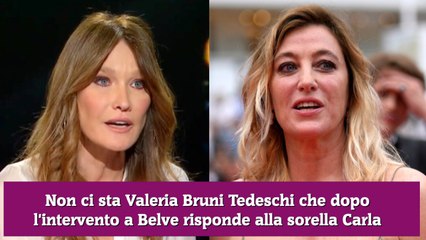 Non ci sta Valeria Bruni Tedeschi che dopo l'intervento a Belve risponde alla sorella Carla