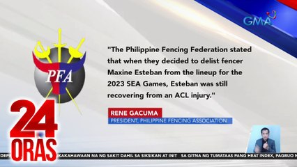 PHL Fencing Assoc., nagpaliwanag kaugnay ng pagpapalit ng nationality ni dating PHL team member Maxine Esteban | 24 Oras