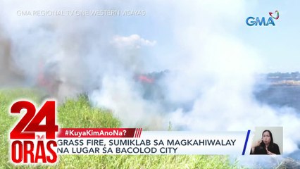 Grass fire, sumiklab sa magkahiwalay na lugar sa Bacolod City | 24 Oras