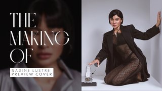 The Making Of Nadine Lustre's Preview Cover | The Making Of | PREVIEW