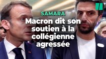 La réaction d'Emmanuel Macron à l'agression de Samara