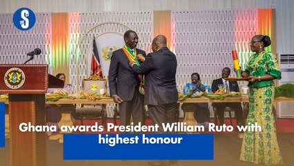 Ghana awards President William Ruto with highest honour