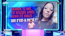 Shanon, 13 ans, décédée après avoir été violée