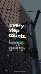 Every step counts. Keep going.